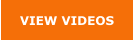 VIEW VIDEOS